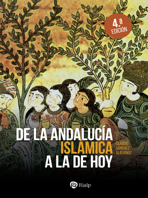 Title details for De la Andalucía islámica a la de hoy by Claudio Sánchez-Albornoz - Available